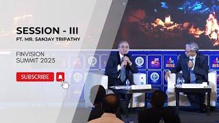 Finvision Summit 2025: Session III