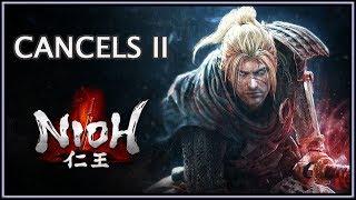 Nioh 仁王 | Cancels II | Advanced Combat Series