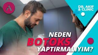 Neden Botoks yaptırmalıyım?   I  UZM. DR. AKİF MEHMETOĞLU