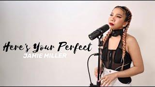 Here’s Your Perfect - Jamie Miller (Female Cover by Mylene - 4th Impact)