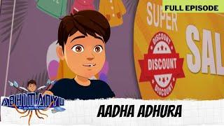 Abhimanyu Ki Alien Family | Full Episode | Aadha Adhura