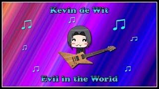 Instrumental Music - Evil in the World - by Kevin de Wit