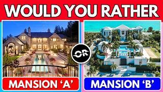 Would You Rather…?  | Luxury Dream House Edition!