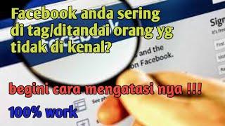 cara agar akun FB tidak bisa di tag