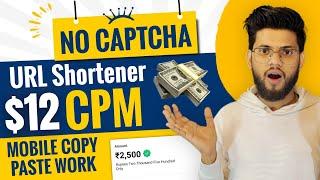 ($12 CPM)Highest Paying Without Captcha URL Shortener | Make Money Online