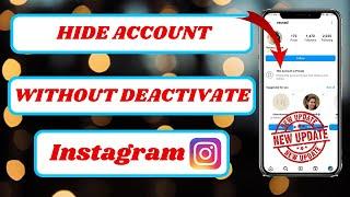 how to hide instagram account from everyone without deactivating|2024