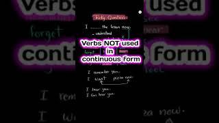 Don't use these verbs in continuous form