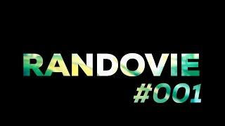 RANDOViE #001