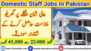 Highest Paying Jobs without a degree 2023 | Best Domestic Staff Jobs In Pakistan