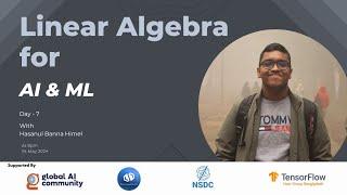 Linear Algebra for AI & ML Day 7