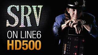 BREAK UP SOUND ON LINE6 HD500 / SRV TONE, Testify!!!