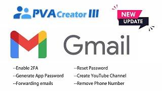 PVACreator III (NEW UPDATE) - How to Auto Register Gmail Accounts in Bulk