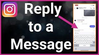 How To Reply To Instagram Message