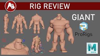 Giant (ProRigs) - (paid) Maya Animation Rig - Review