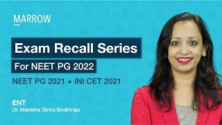 Exam Recall Series (NEET PG + INI CET) - ENT