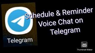 How to Scheduled & Reminder Voice chat on Telegram #lifestylewithvidysfamily#