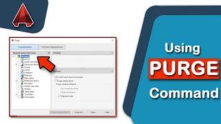 How to Use the PURGE Command in AutoCAD 2022