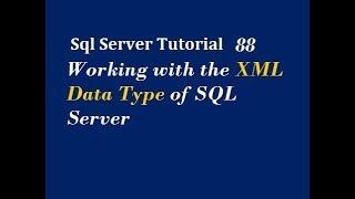 How to Use XML Data Type in Sql Server