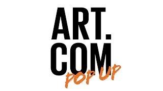 Watch Art.com Pop Up in San Francisco