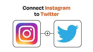 How to Connect Instagram to Twitter - Easy Integration