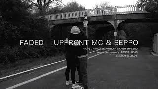 Upfront & Beppo - Faded (OFFICIAL VIDEO)