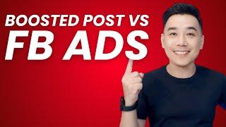 Boosted Post VS Facebook Ads