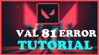 Valorant - Fix Error Code 81 - TUTORIAL | 2022