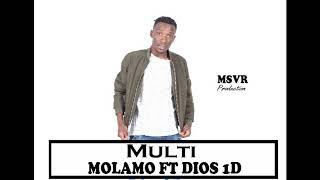 MOLAMO BY MULTI FT DIOS 1D (Official Music Audio)