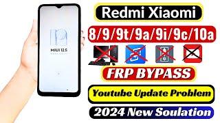 Redmi 8/9/9c/9t/9i/9a/10a FRP Unlock Without PC 2024 | Redmi MIUI 12.5 Google Account Bypass