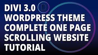 Divi 3.0 WordPress theme - Complete One Page Scrolling Website