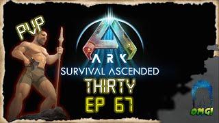 Surviving 30 mins a day on Ark Survival Ascended Official PVP Server Episode 67