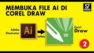 Cara membuka File AI di Corel Draw 2