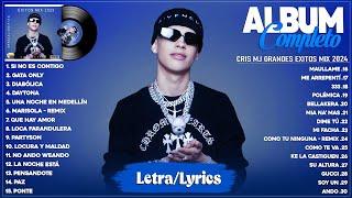 Cris MJ 2024 (Letra/Lyrics) Mejores Canciones de Cris MJ - Grandes Éxitos De Cris MJ - Mix Reggaeton