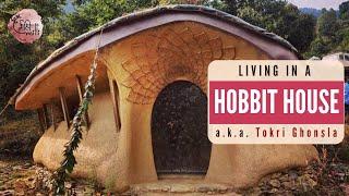 A day in Tokri Ghonsla - the Hobbit House