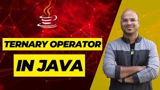 #14 Ternary Operator in Java