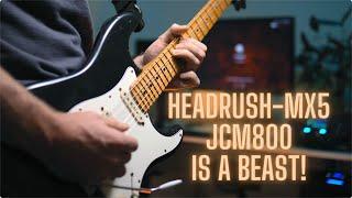 MARSHALL JCM800 INSIDE HEADRUSH-MX5 IS BEASTLY.