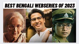 Top 7 Bengali Webseries of 2023