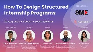 How to Design Structured Internship Programs | SME Association Malaysia & Kabel