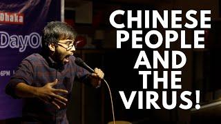 CHINESE PEOPLE AND THE VIRUS | Ahmad Ashik Stand-up Comedy