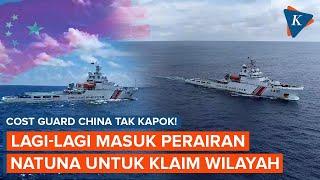 Tak Kapok! Kapal Coast Guard China Lagi-lagi Masuki Perairan Natuna untuk Klaim Wilayah