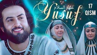 Yusuf Alayhissalom - 17 Qism | Islomiy kino O'zbek tilida | Юсуф Пайғамбар