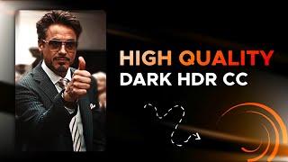 High Quality Dark HDR CC  For Efx Edits | Alight motion preset