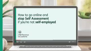 How to go online and stop Self Assessment if you're not self-employed