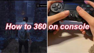 [DbD] How to 360 on console/ 360 perfect guide for console players