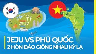 JEJU: ĐẢO LỚN NHẤT HÀN QUỐC, GIỐNG HỆT ĐẢO PHÚ QUỐC VIỆT NAM