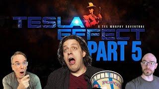 Noah Antwiler, Paul & Daniel play Tesla Effect: A Tex Murphy Adventure - PART 5