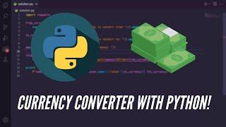 How to Build a Currency Converter in Python | Beginner Python Project