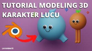 TUTORIAL MODELING 3D CUTE KARAKTER DI BLENDER 3D | TUTORIAL PEMULA BLENDER 3D