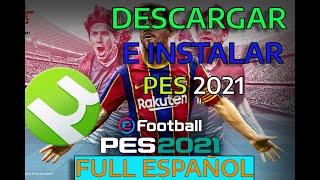 Tutorial Como descargar e instalar el pes 2021 /eFootball PES 2021/ En español  Utorrent