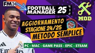 GIOCARE A FM25 CON AGGIORNAMENTO ROSE ALLA STAGIONE 24/25 CON FOOTBALL MANAGER 2024